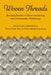 Woven Threads:: Building Bonds in Othermothering and Community Mothering by Kuwabong Dannabang, Jane Alberdeston, Dorsía Smith Silva