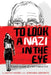 To Look a Nazi in the Eye: A Teen's Account of a War Criminal Trial by Kathy Kacer