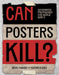 Can Posters Kill?: Antisemitic Propaganda and World War II by Faivish, Jerry