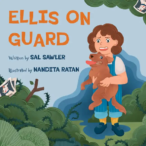Ellis on Guard by Sal Sawler, Nandita Ratan