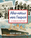 Aller-Retour Vers l'Espoir: Le Voyage Du Saint Louis by Kathy Kacer, Sophie Deshaies
