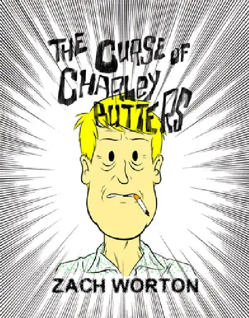 The Curse of Charley Butters by Zach Worton