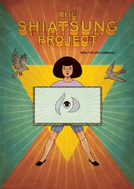 The Shiatsung Project: And What I Call Her