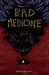 Bad Medicine