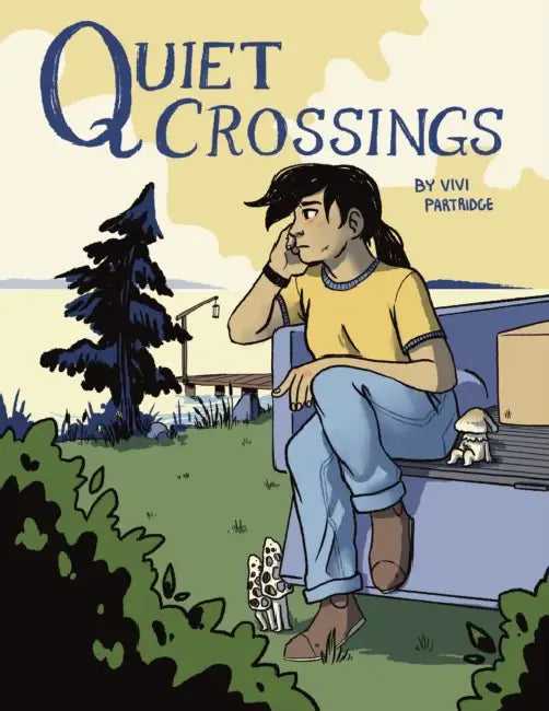 Quiet Crossings by Vivi Partridge, Janaina Spada
