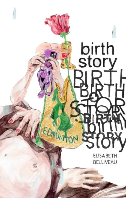 Birth Story by Elisabeth Belliveau