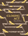 Closing ACT by Chris W. Kim