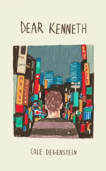 Dear Kenneth by Cole Degenstein