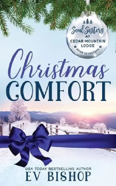 Christmas Comfort by Ev Bishop
