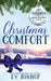 Christmas Comfort by Ev Bishop