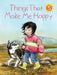 Things That Make Me Happy by Maren Vsetula