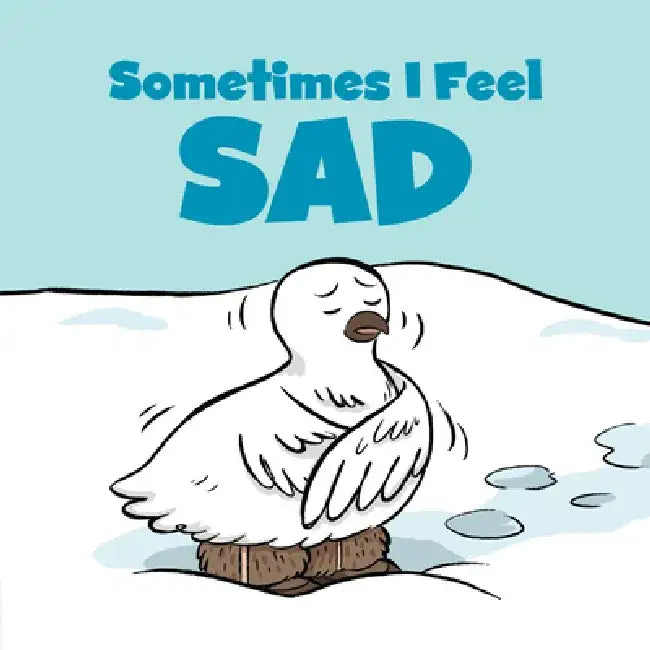 Sometimes I Feel Sad by Inhabit Education