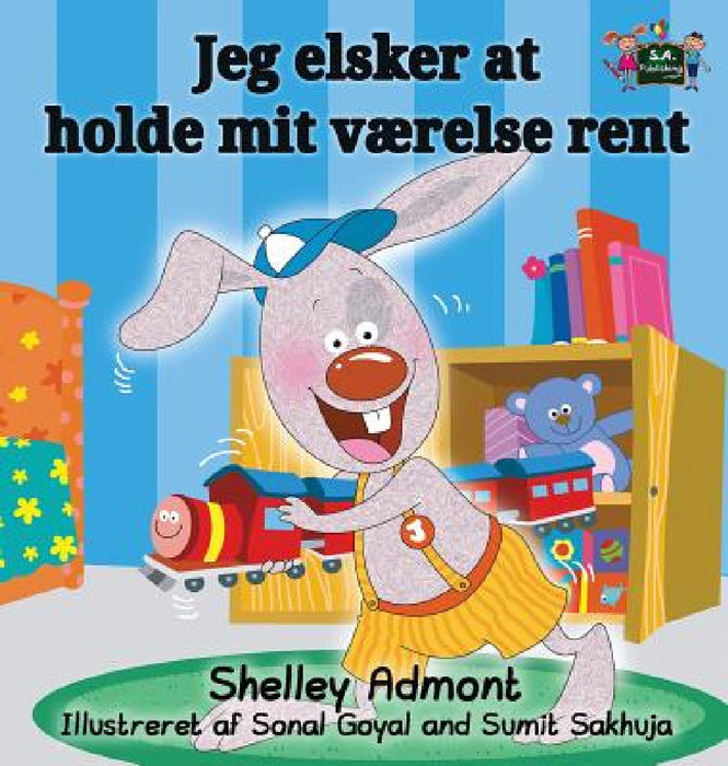 I Love to Keep My Room Clean: Danish Edition by Shelley Admont, Kidkiddos Books