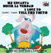 Me Encanta Decir la Verdad I Love to Tell the Truth: Spanish English Bilingual Edition by Shelley Admont, Kidkiddos Books
