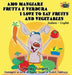 Amo mangiare frutta e verdura I Love to Eat Fruits and Vegetables: Italian English Bilingual Edition by Shelley Admont, Kidkiddos Books