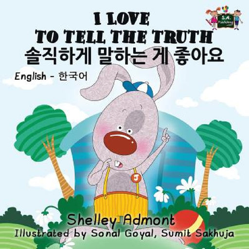 I Love to Tell the Truth: English Korean Bilingual Edition by Shelley Admont, Kidkiddos Books
