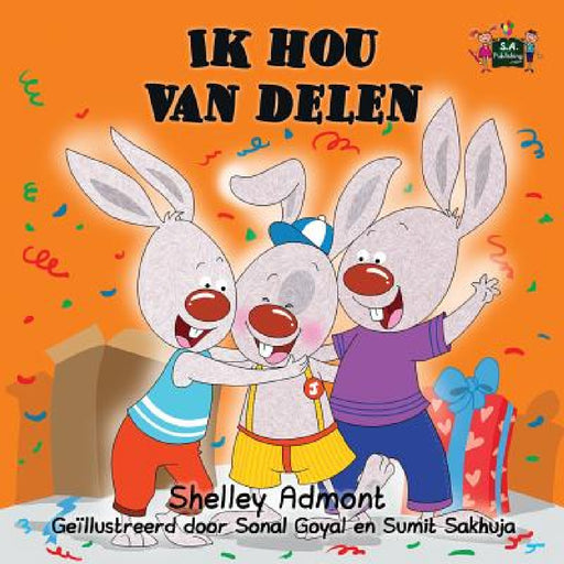 Ik hou van delen: I Love to Share (Dutch Edition) by Shelley Admont, Kidkiddos Books