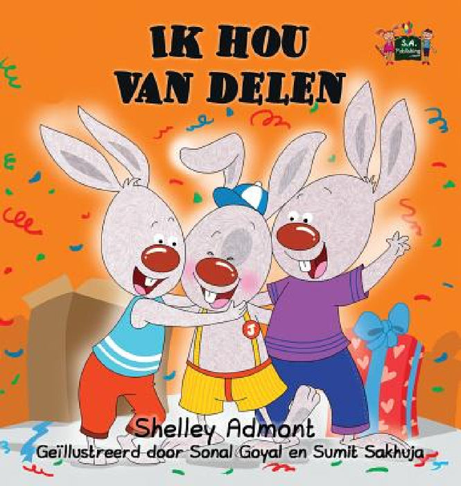 Ik hou van delen: I Love to Share (Dutch Edition) by Shelley Admont, Kidkiddos Books