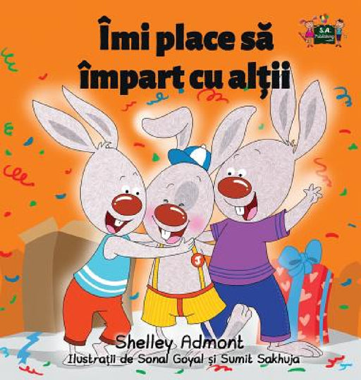 I Love to Share: Romanian Edition by Shelley Admont, Kidkiddos Books
