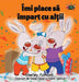 I Love to Share: Romanian Edition by Shelley Admont, Kidkiddos Books
