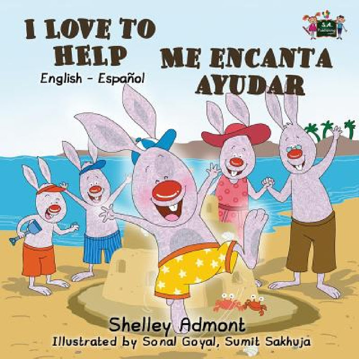 I Love to Help Me encanta ayudar: English Spanish Bilingual Edition by Shelley Admont, Kidkiddos Books