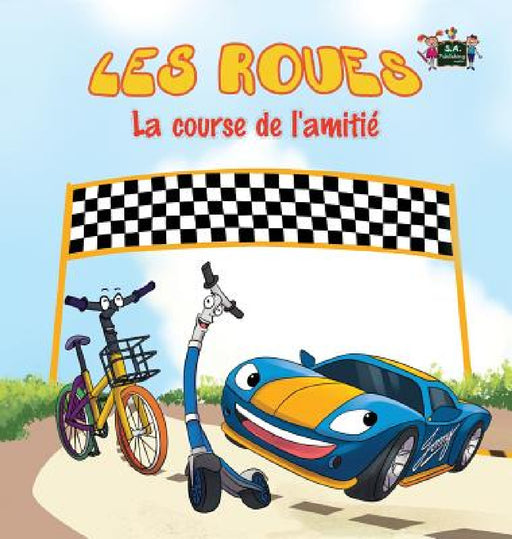 Les Roues: La course de l'amitié French Edition by Kidkiddos Books, Inna Nusinsky