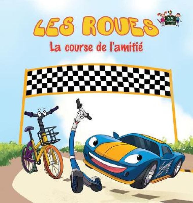 Les Roues: La course de l'amitié French Edition by Kidkiddos Books, Inna Nusinsky