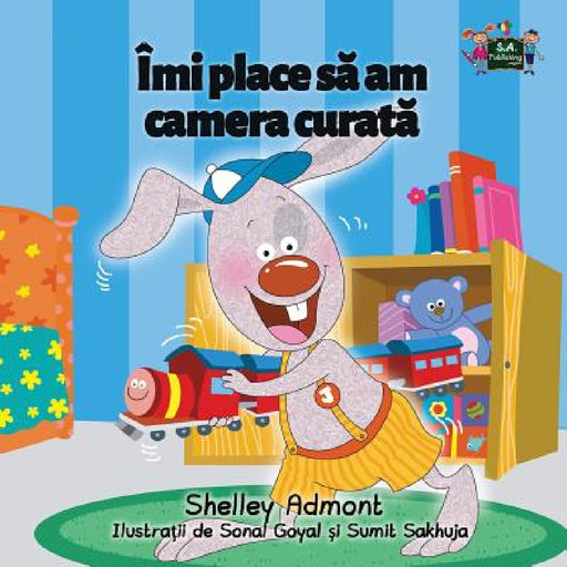 I Love to Keep My Room Clean: Romanian Edition by Shelley Admont, Kidkiddos Books