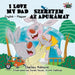 I Love My Dad Szeretem az Apukamat: English Hungarian Bilingual Edition by Shelley Admont, Kidkiddos Books