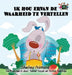 Ik hou ervan de waarheid te vertellen: I Love to Tell the Truth (Dutch Edition) by Shelley Admont, Kidkiddos Books
