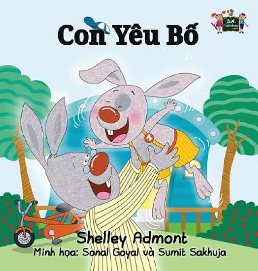 I Love My Dad: Vietnamese Edition by Shelley Admont, Kidkiddos Books