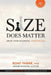 Size Does Matter: Grow Your Business, Thinking Big by Raymond Aaron