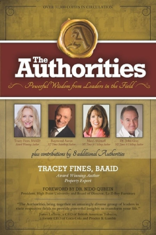 The Authorities - Tracey Fines: Powerful Wisdom from Leaders in the Field by Raymond Aaron
