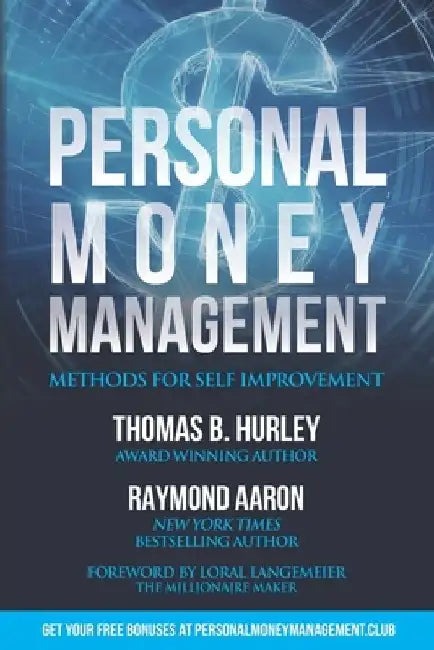 Personal Money Management: Methods For Self Improvement by Raymond Aaron