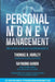 Personal Money Management: Methods For Self Improvement by Raymond Aaron