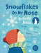 Snowflakes on My Nose: A Winter Activity Book by Alladin