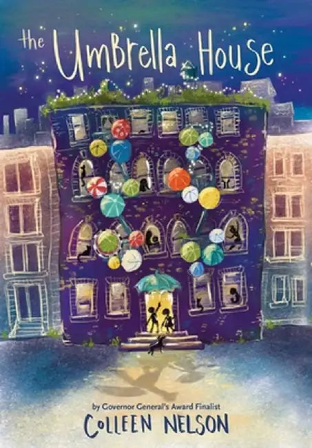The Umbrella House by Colleen Nelson