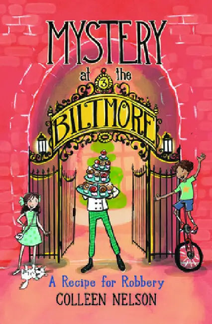 A Recipe for Robbery: Mystery at the Biltmore #3 by Nelson, Colleen