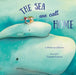 The Sea We Call Home by Dominique DeMers, Gabrielle Grimard