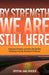 By Strength, We Are Still Here: Indigenous Peoples and Indian Residential Schooling in Inuvik, Northwest Territories by Crystal Gail Fraser