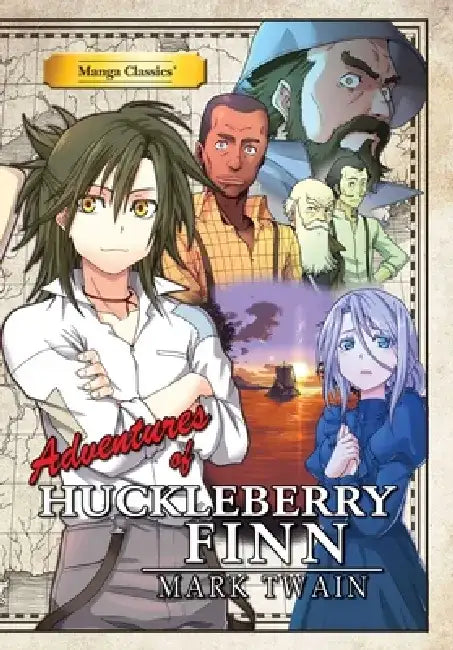 The Adventures of Huckleberry Finn: Manga Classics by Crystal S. Chan