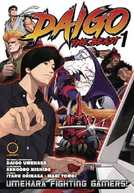 Daigo the Beast: Umehara Fighting Gamers! Volume 1 by Itaru Orikasa
