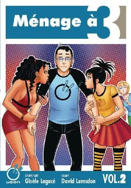 Ménage À 3 Volume 2 by Gisele Lagace