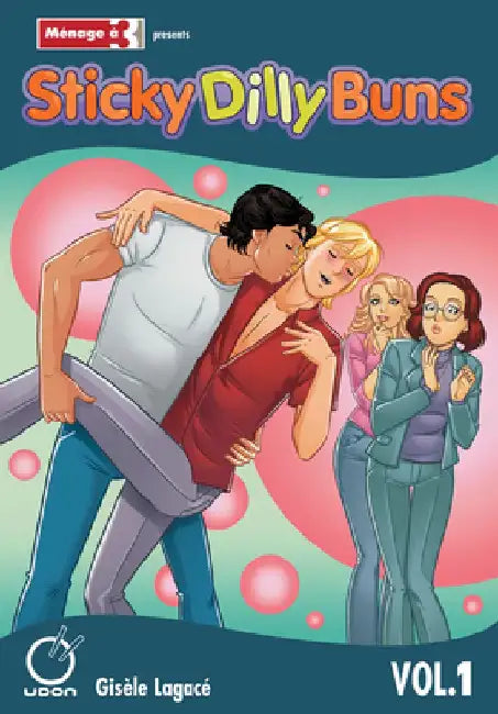 Sticky Dilly Buns Volume 1 by Gisele Lagace