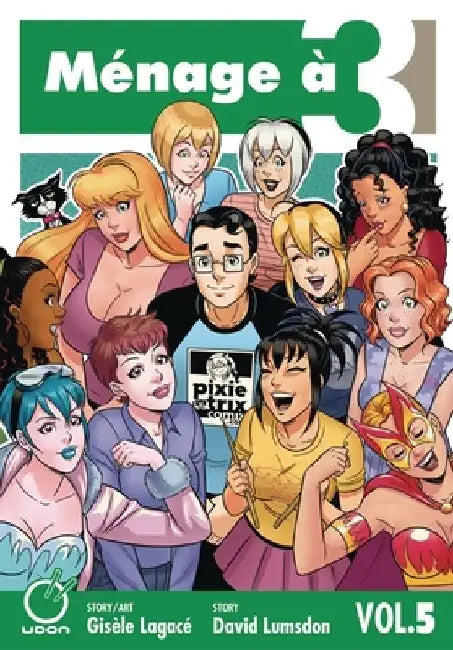 Ménage À 3 Volume 5 by Gisele Lagace