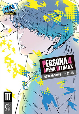 Persona 4 Arena Ultimax Volume 3 by Atlus