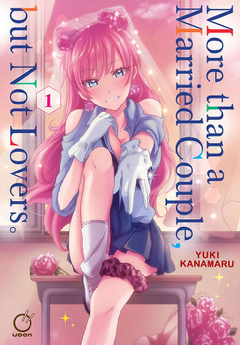 More Than a Married Couple, But Not Lovers Volume 1 by Yuki Kanamaru