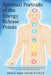 Spiritual Portraits of the Energy Release Points: A Compendium of Acupuncture Point Messages Found Within the 12 Meridians and 8 Extraordinary Vessels by Michele Marie Gervais
