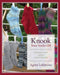 Knook Your Socks Off: Knit Your Socks Using a Crochet Needle by Agnes Lobbezoo