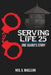 Serving Life 25-One Guard's Story by Neil MacLean